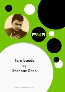 Tera Banda by Shahbaz Khan Released
